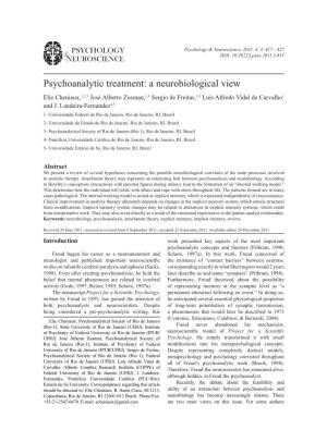 Psychoanalytic Treatment: a Neurobiological View Elie Cheniaux,1,2,3 José Alberto Zusman,1,3 Sergio De Freitas,1,3 Luís Alfredo Vidal De Carvalho1 and J