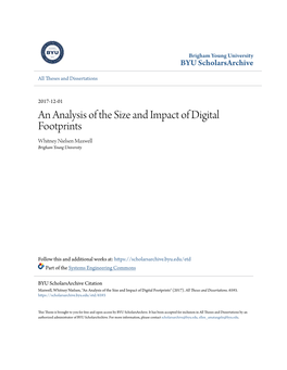 An Analysis of the Size and Impact of Digital Footprints Whitney Nielsen Maxwell Brigham Young University