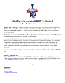 100.3 the Bull Presents the BIGGEST Ten Man Jam! the Largest Single Day Country Music Event in Houston