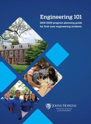 Engineering at Johns Hopkins University! We Look Forward to Meeting You When You Arrive on Campus for Orientation