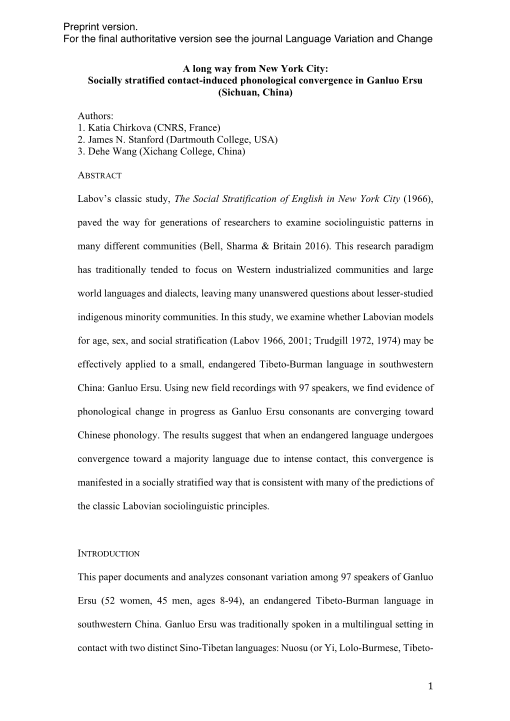 1 a Long Way from New York City: Socially Stratified Contact-Induced Phonological Convergence in Ganluo Ersu