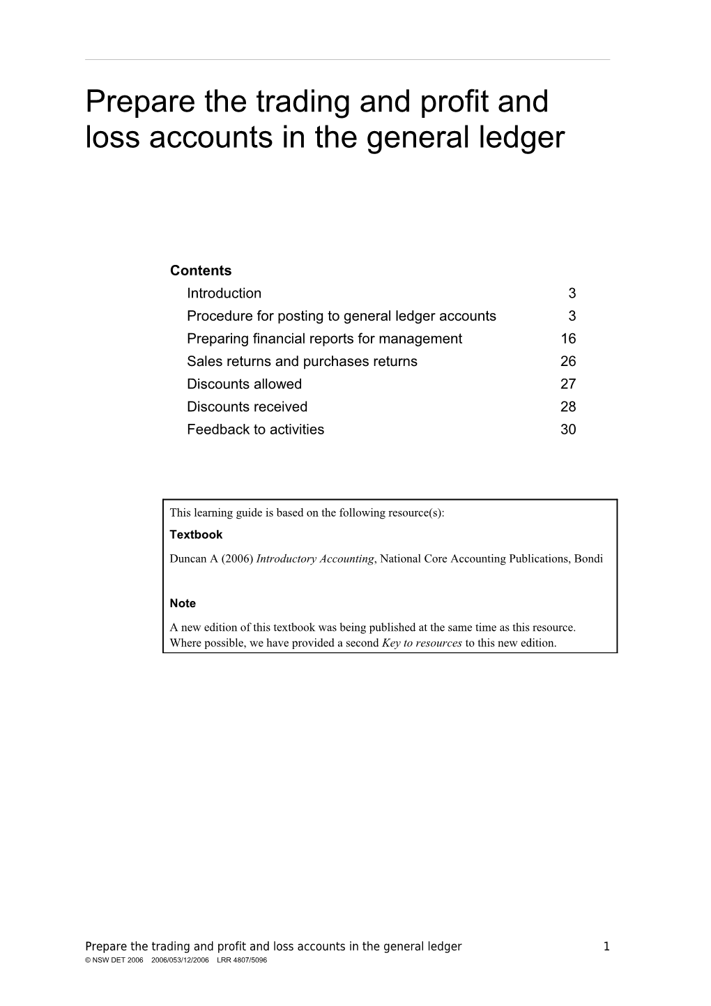 Preparing the Trading and Profit and Loss Account in the General Ledger