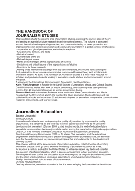 Journalism Education Beate Josephi INTRODUCTION Journalism Education Is Seen As Improving the Quality of Journalism by Improving the Quality of Journalists