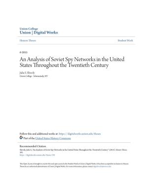 An Analysis of Soviet Spy Networks in the United States Throughout the Twentieth Century Julia S