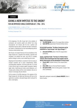 Giving a New Impetus to the Union? for an Improved Single European Act: 1986 - 2016