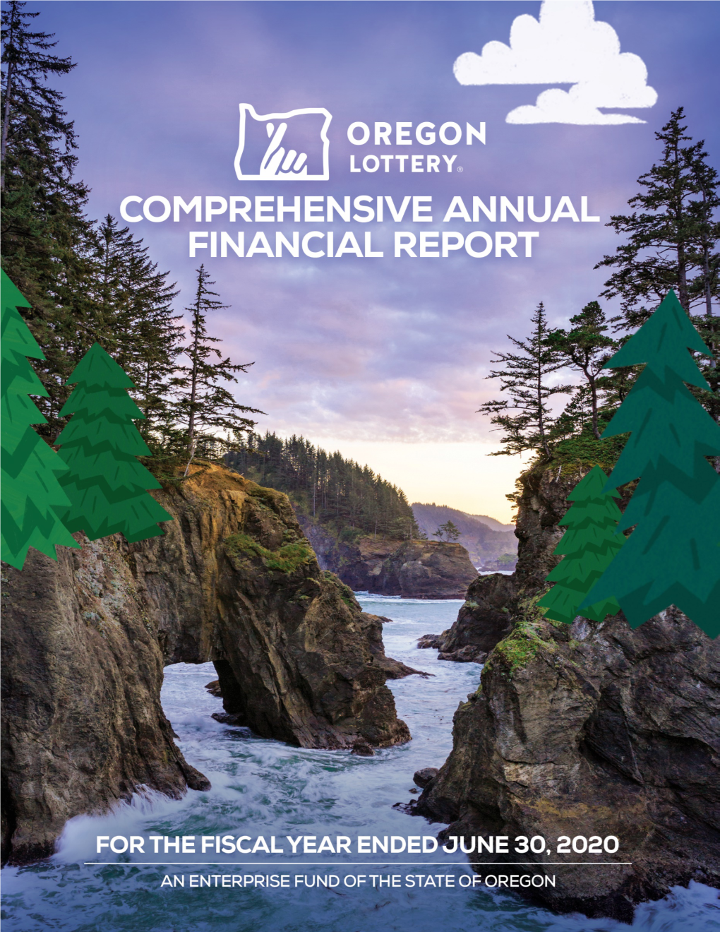 Oregon State Lottery Comprehensive Annual Financial Report Enterprise