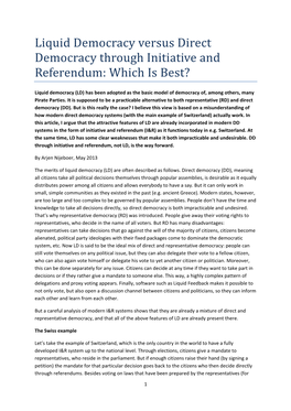 Liquid Democracy Versus Direct Democracy Through Initiative and Referendum: Which Is Best?