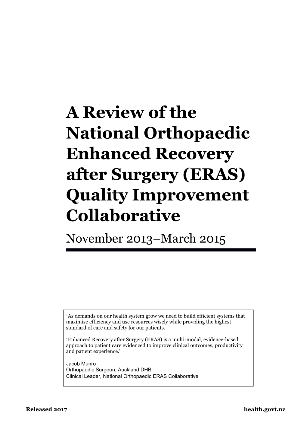 A Review of the National Orthopaedic Enhanced Recovery After Surgery (ERAS) Quality Improvement