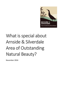 Arnside/Silverdale AONB Special Qualities, a Report for Arnside/Silverdale AONB Unit, Graeme Skelcher, April 2013 5