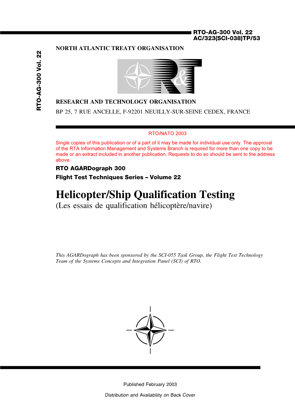 Helicopter/Ship Qualification Testing (Les Essais De Qualification H´Elicopt`Ere/Navire)