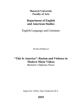 Department of English and American Studies English Language and Literature “This Is America”: Racism and Violence in Modern