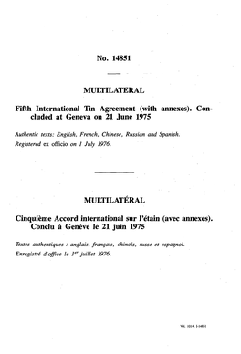 No. 14851 MULTILATERAL Fifth International Tin Agreement (With