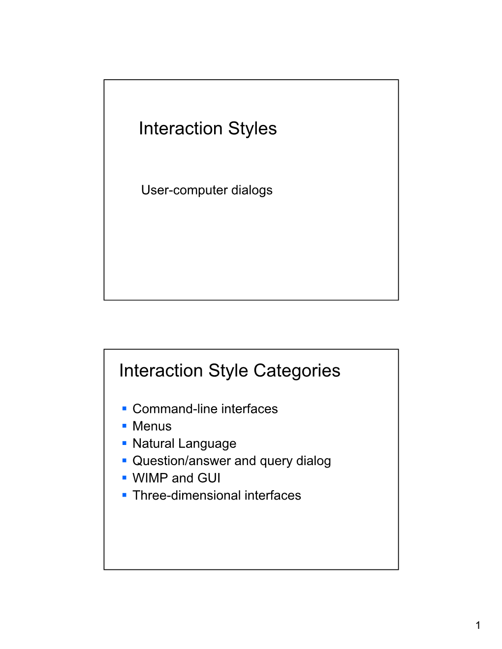 Interaction Styles