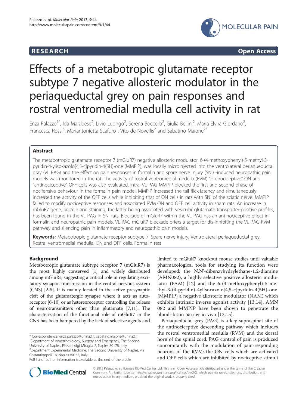 Effects of a Metabotropic Glutamate Receptor Subtype 7 Negative Allosteric Modulator in the Periaqueductal Grey on Pain Response