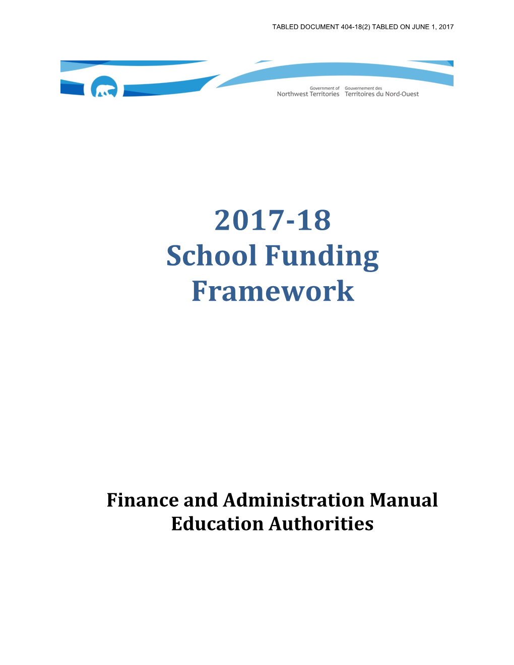 2017-18 School Funding Framework Finance and Administration Manual