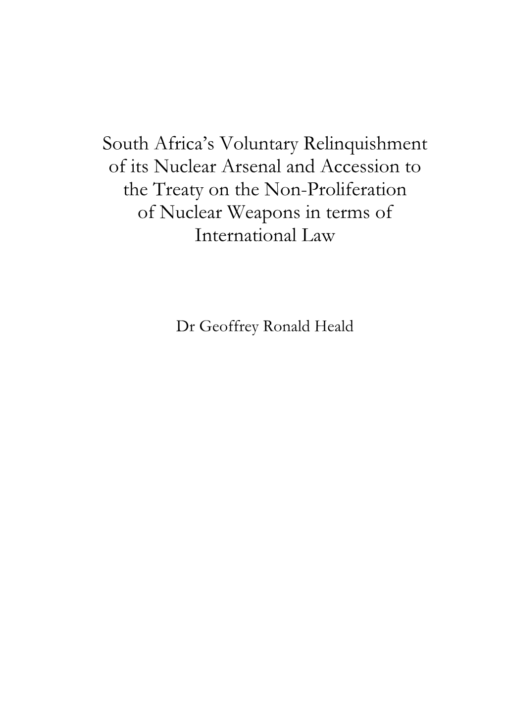 South Africa's Voluntary Relinquishment of Its