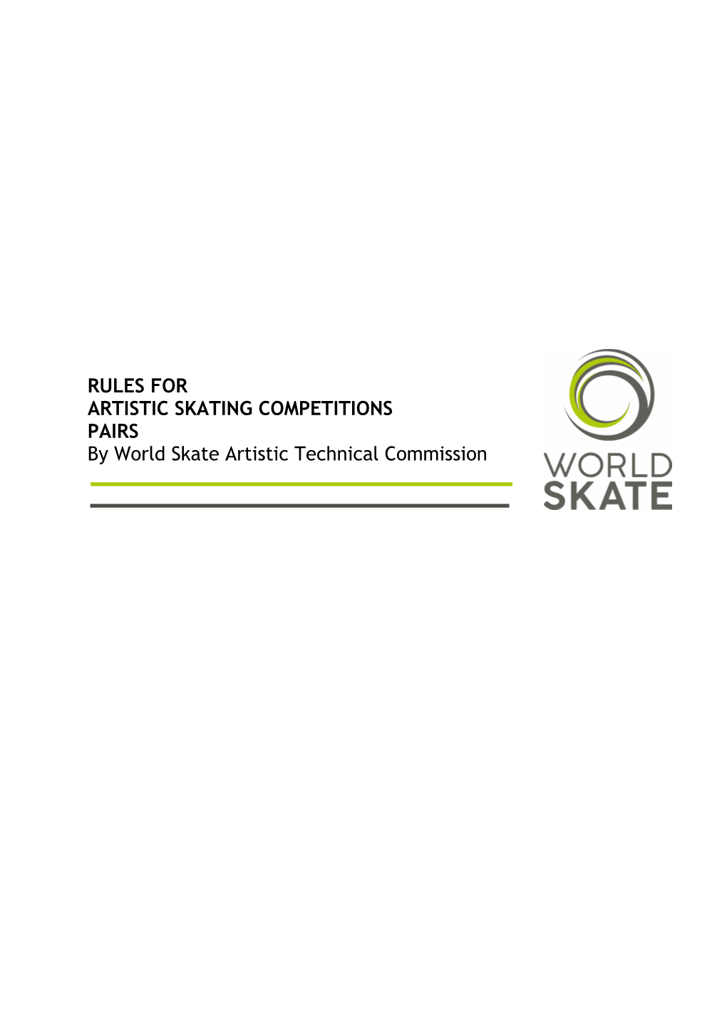 RULES for ARTISTIC SKATING COMPETITIONS PAIRS by World Skate Artistic Technical Commission