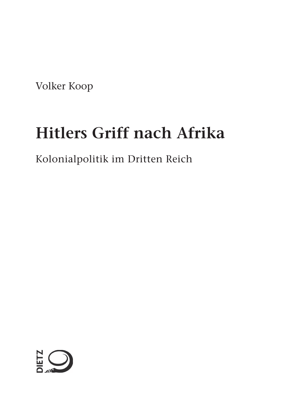 Hitlers Griff Nach Afrika