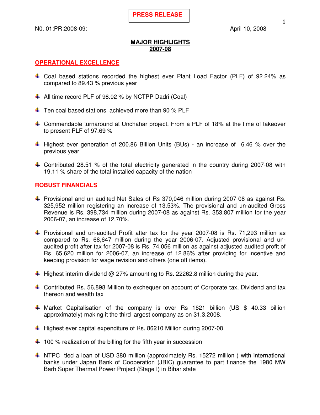 April 10, 2008 MAJOR HIGHLIGHTS 2007-08 OPERATIONAL EXCELLENCE Coal Based Stations Recorded the Highest