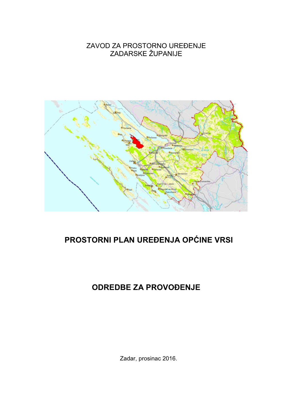 Prostorni Plan Uređenja Općine Vrsi Odredbe Za