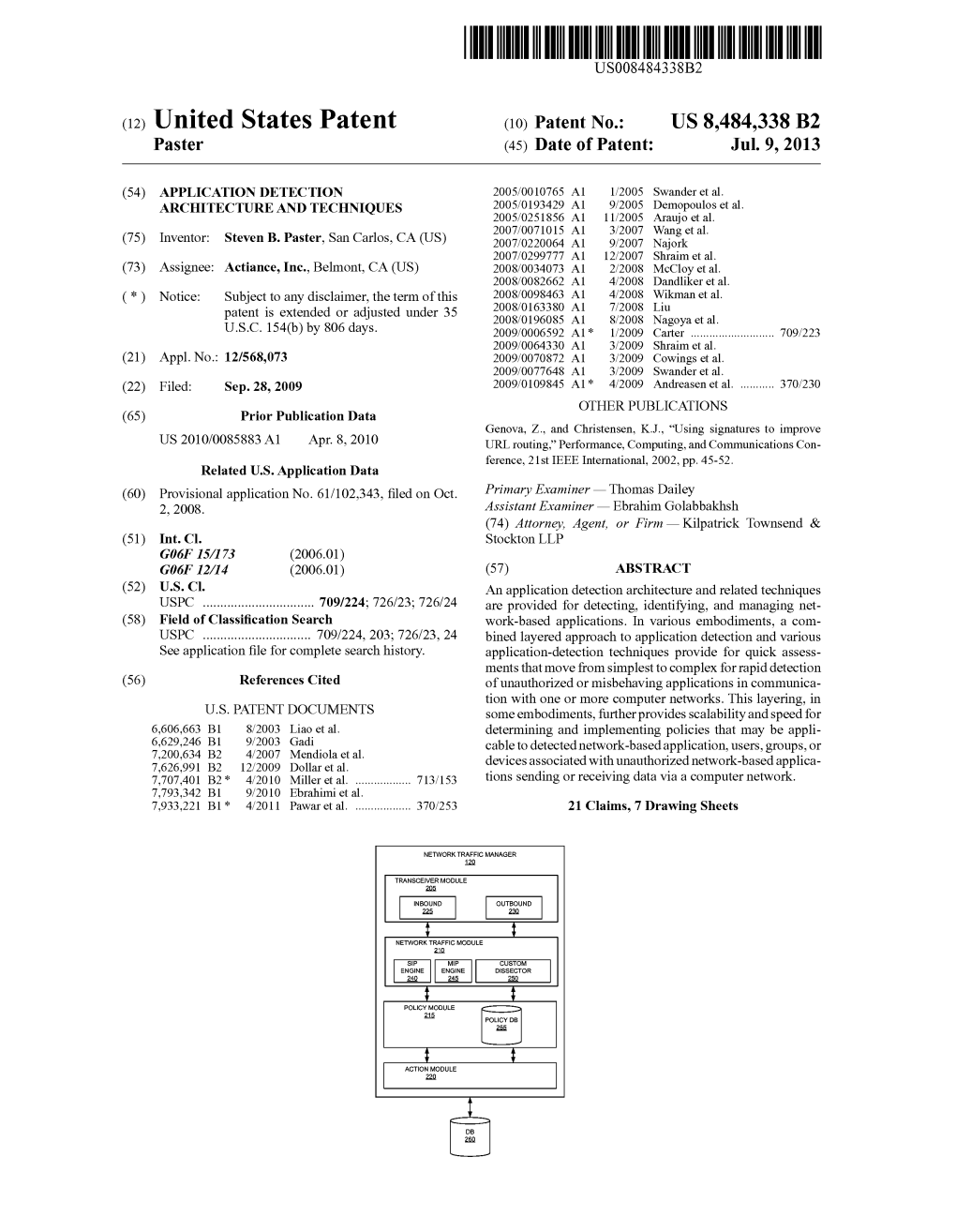 (12) United States Patent (10) Patent No.: US 8.484.338 B2 Paster (45) Date of Patent: Jul