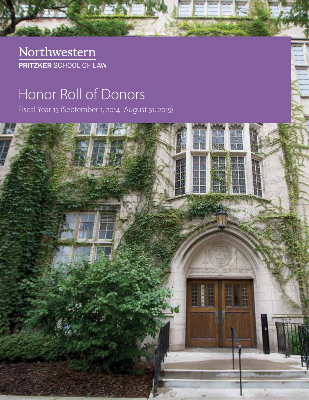 Honor Roll of Donors Fiscal Year 15 (September 1, 2014–August 31, 2015)