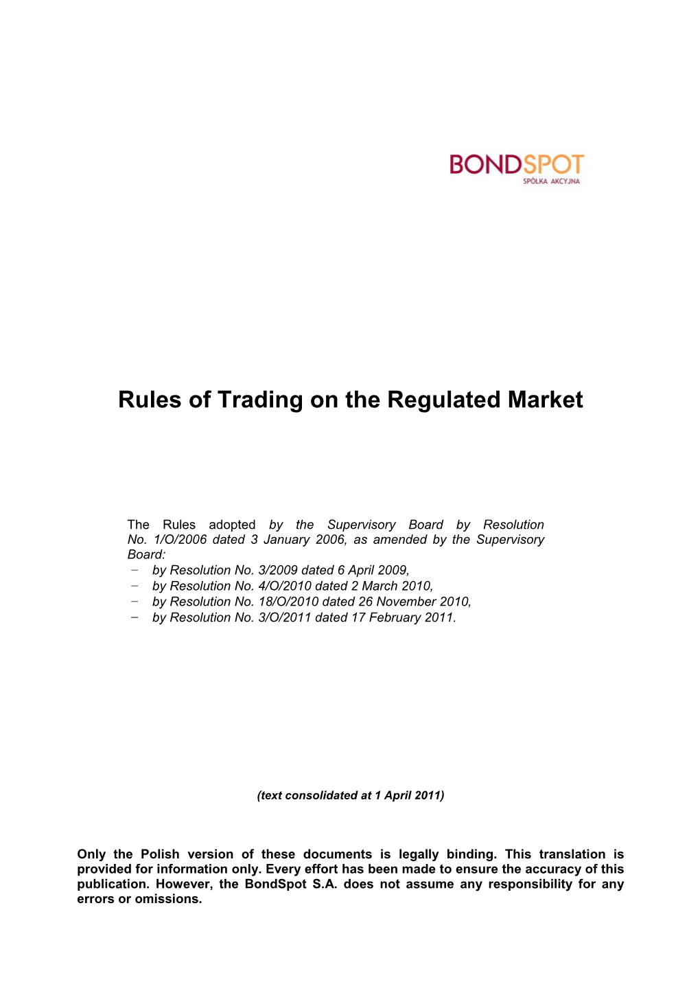 Rules of Trading on the Regulated Market