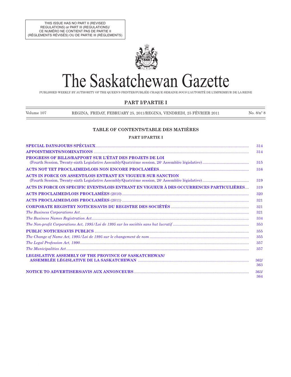 The Saskatchewan Gazette PUBLISHED WEEKLY by AUTHORITY of the QUEEN’S PRINTER/Publiée Chaque Semaine Sous L’Autorité De L’Imprimeur De La Reine