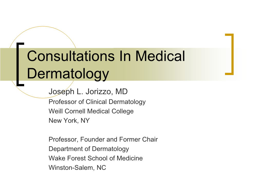 Consultations in Medical Dermatology Joseph L