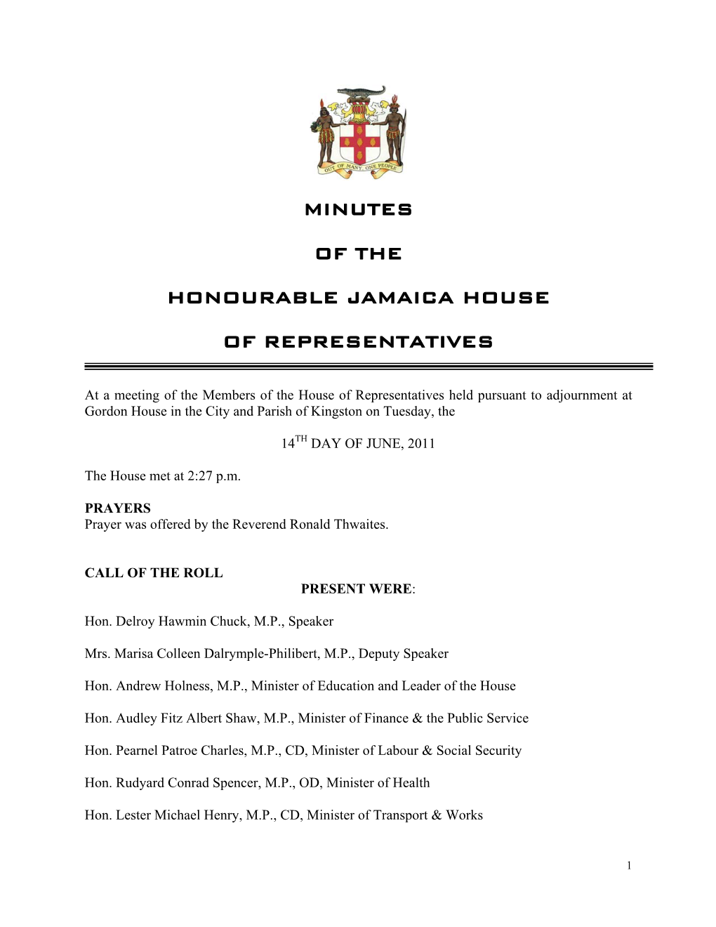 Minutes of the Honourable Jamaica House Of