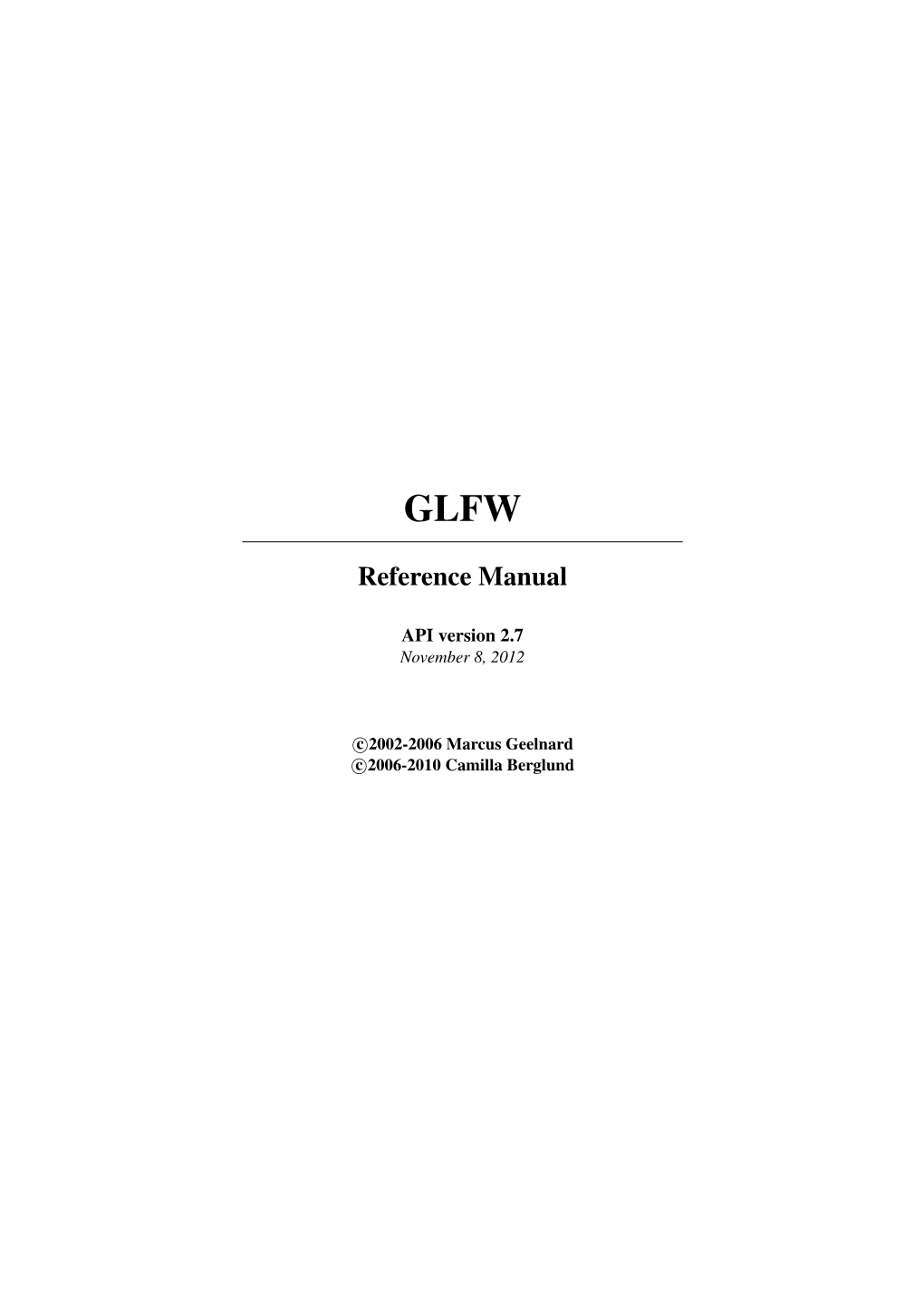 GLFW Reference Manual API Version 2.7 Page 1/64