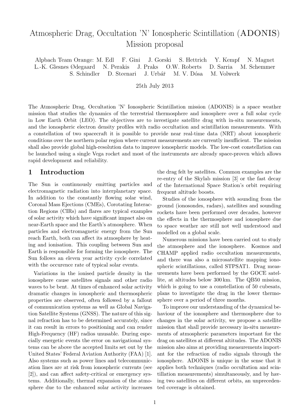 Atmospheric Drag, Occultation 'N' Ionospheric Scintillation (ADONIS