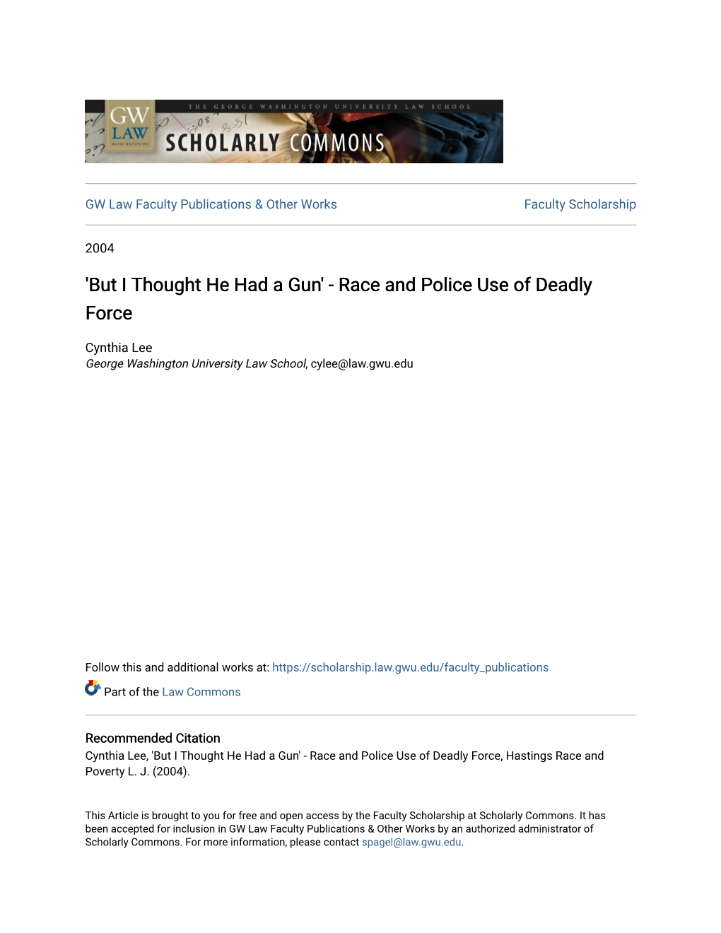 'But I Thought He Had a Gun' - Race and Police Use of Deadly Force