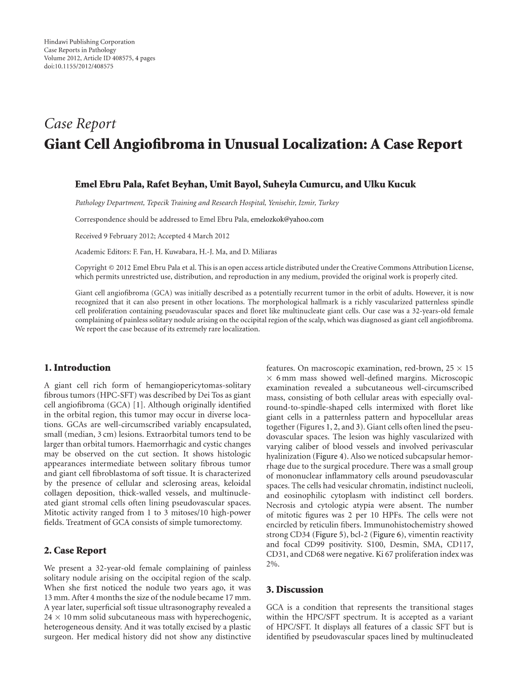 Giant Cell Angiofibroma in Unusual Localization: a Case Report