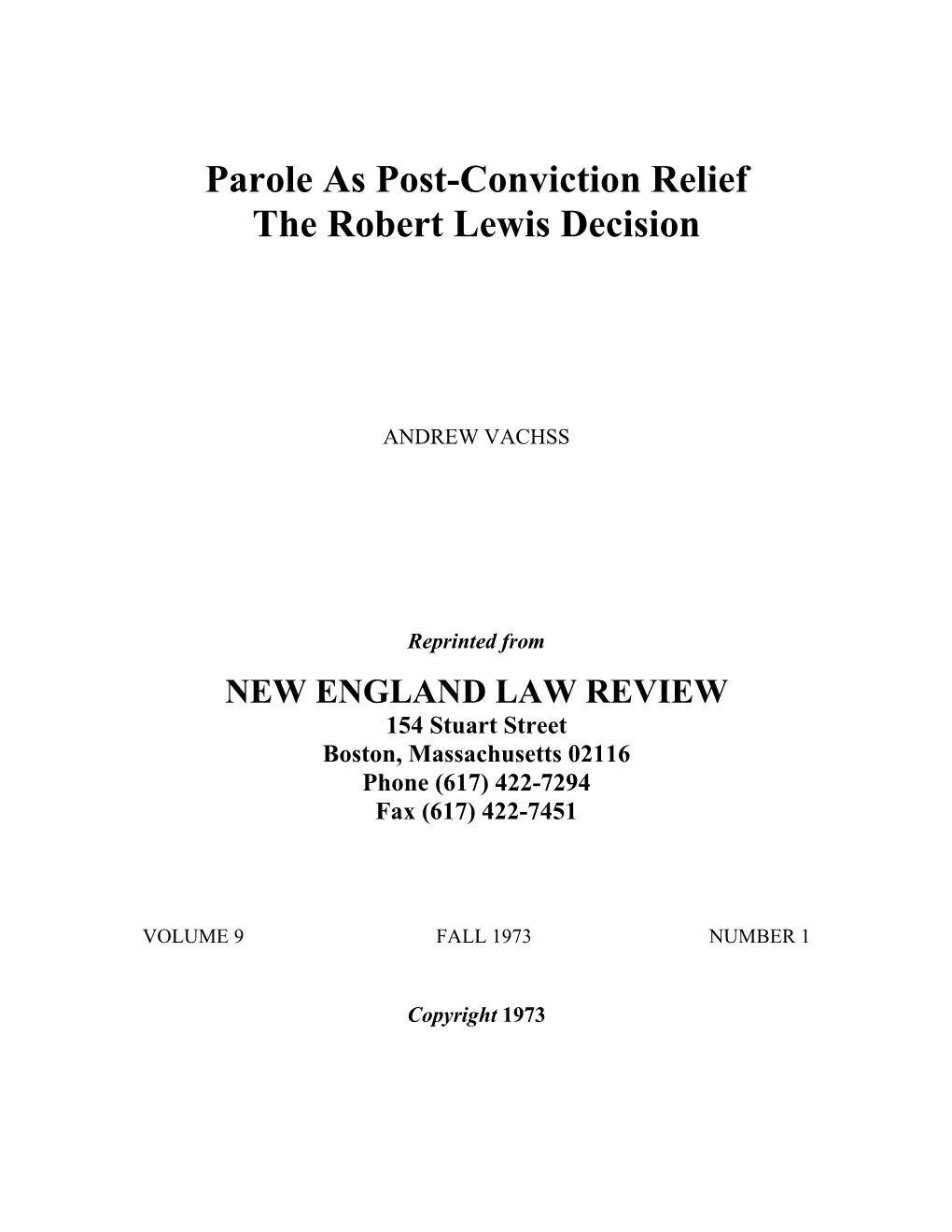 Parole As Post-Conviction Relief: the Robert Lewis Decision