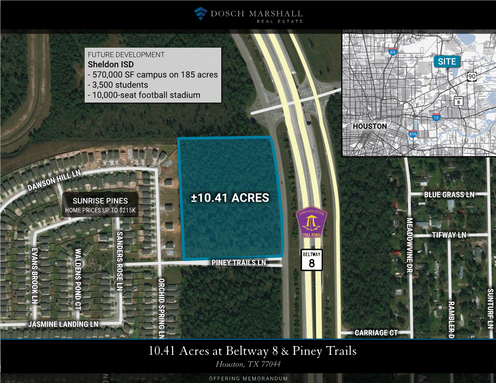 ±10.41 Acres at Beltway 8 & Piney Trails