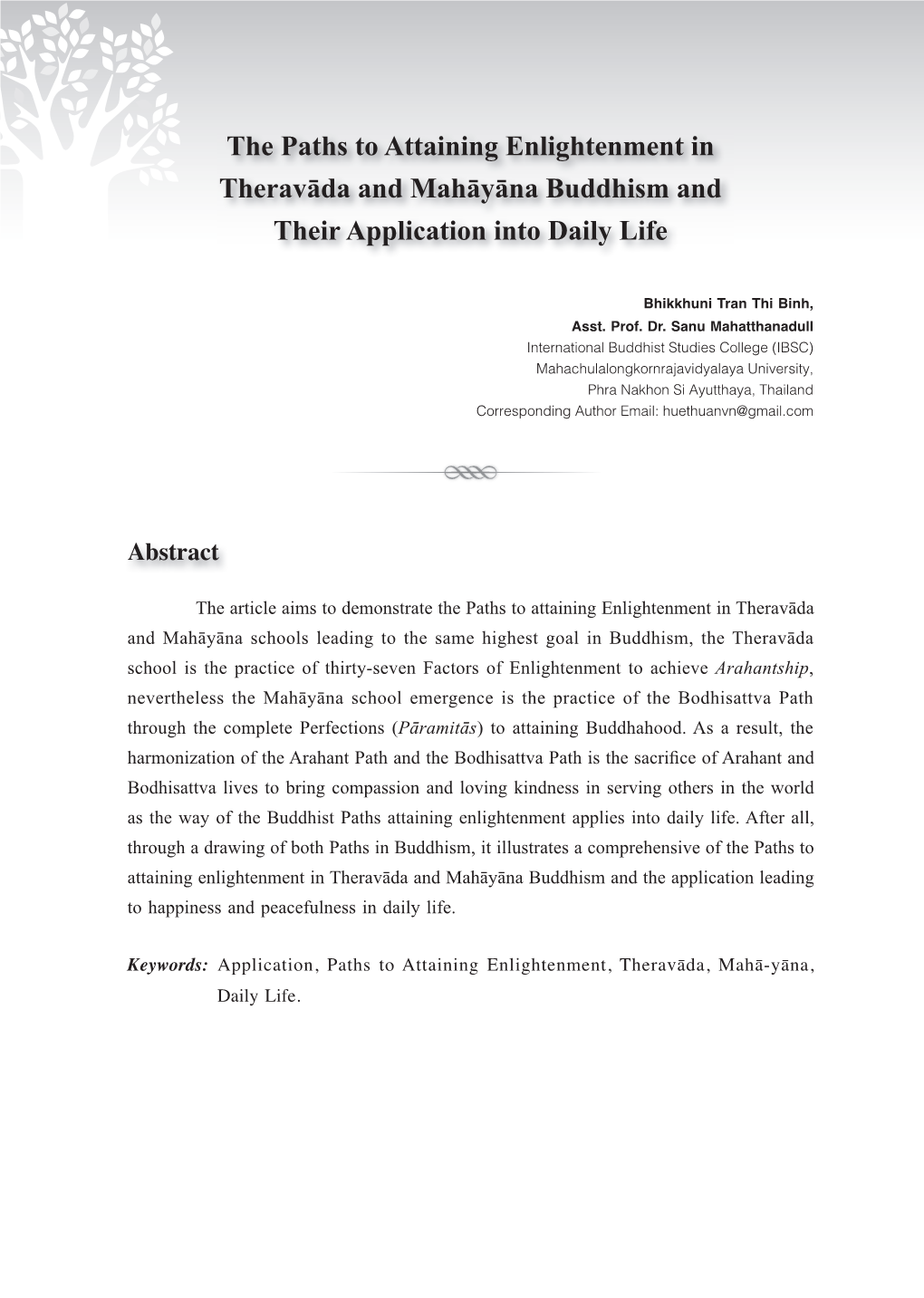 The Paths to Attaining Enlightenment in Theravāda and Mahāyāna Buddhism and Their Application Into Daily Life