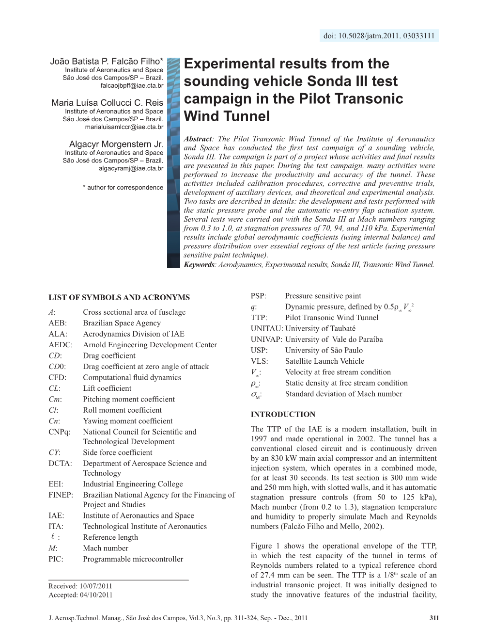 Experimental Results from the Sounding Vehicle Sonda III Test Campaign in the Pilot Transonic Wind Tunnel