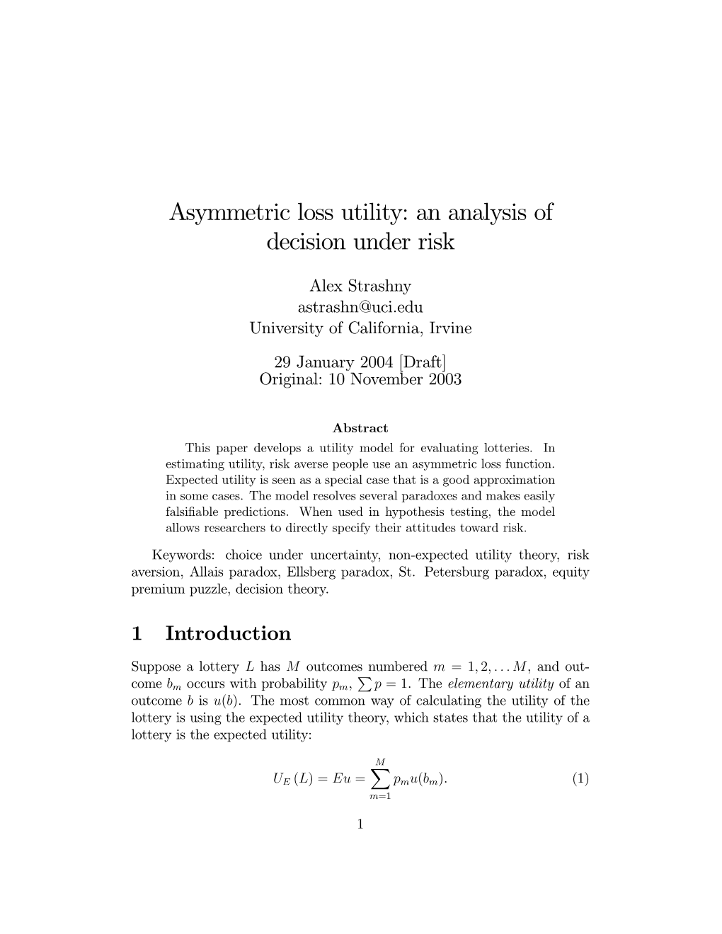 Asymmetric Loss Utility: an Analysis of Decision Under Risk