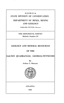 B-57 Geology and Mineral Resources of the Dalton Quadrangle, Georgia-Tennessee