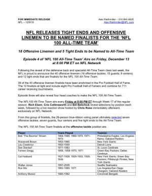 Nfl Releases Tight Ends and Offensive Linemen to Be Named Finalists for the ‘Nfl 100 All-Time Team’