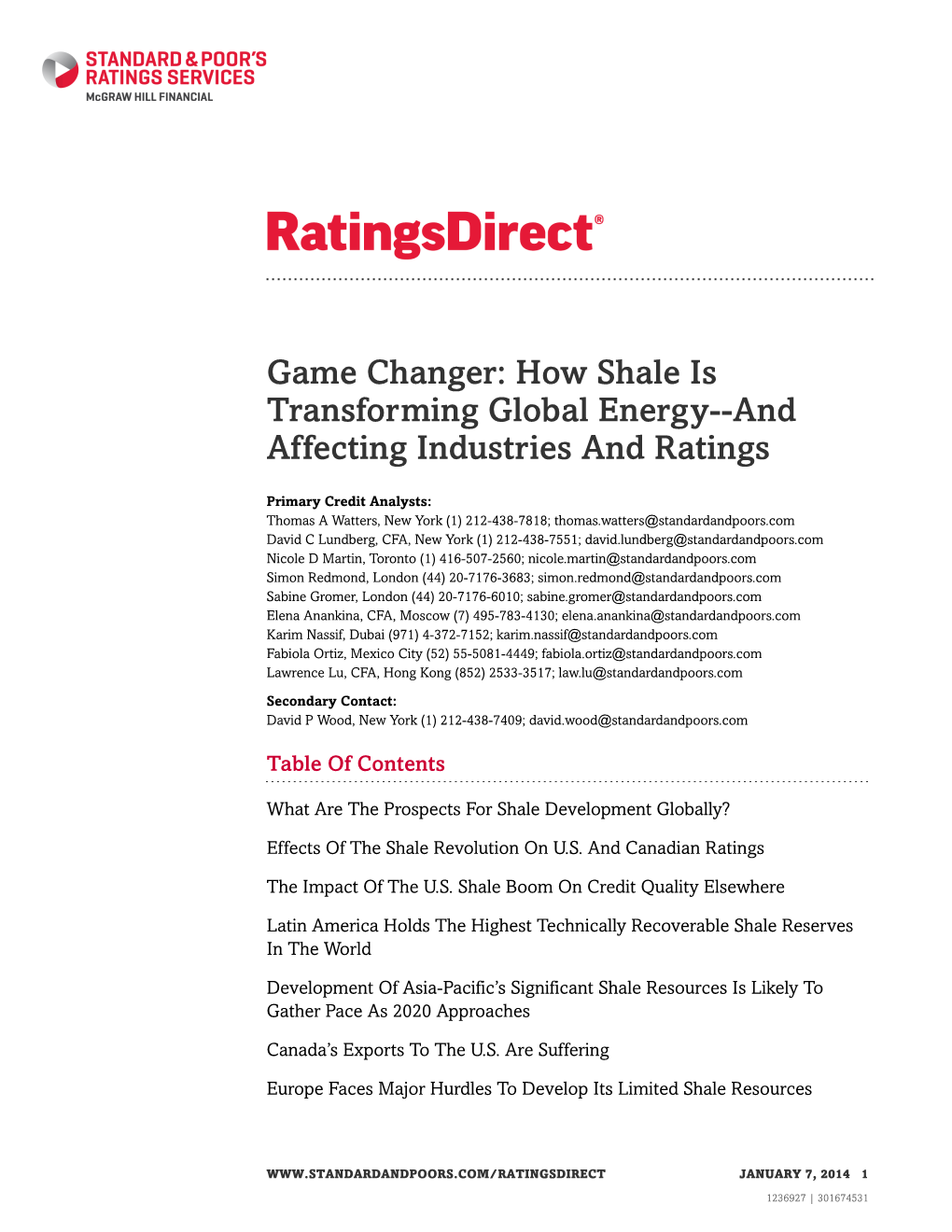 Game Changer: How Shale Is Transforming Global Energy--And Affecting Industries and Ratings