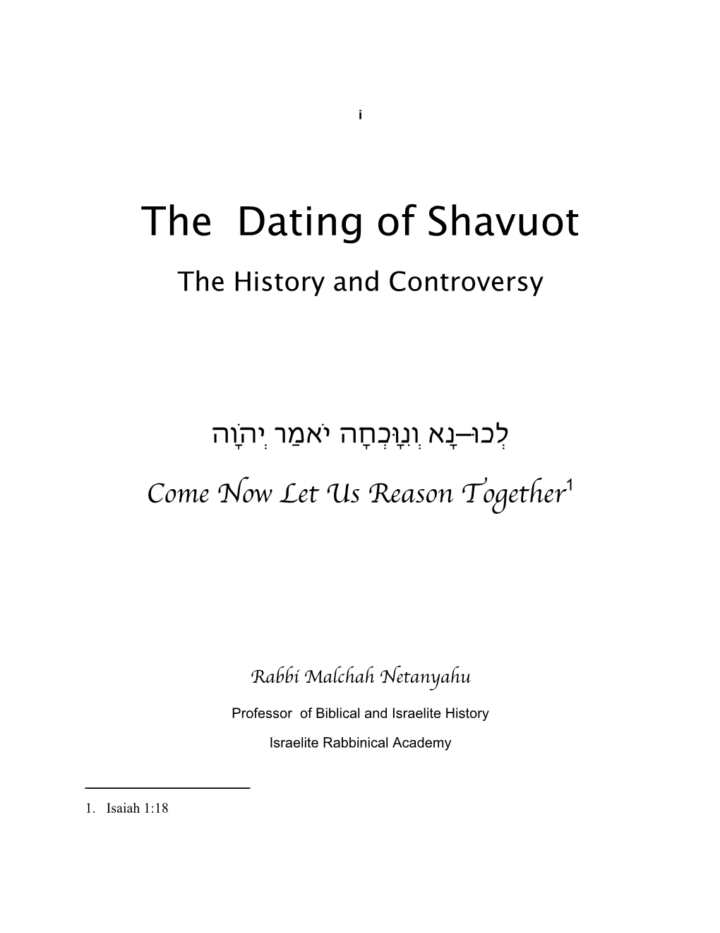 The Dating of Shavuot the History and Controversy