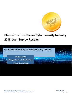 State of the Healthcare Cybersecurity Industry 2018 User Survey Results