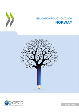 Education Policy Outlook Country Policy Profile: Norway