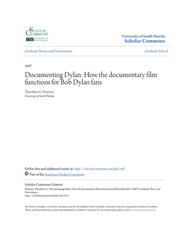 How the Documentary Film Functions for Bob Dylan Fans Theodore G