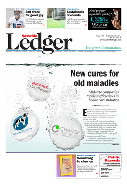 New Cures for Old Maladies Midstate Companies Tackle Inefficiencies in Health Care Industry