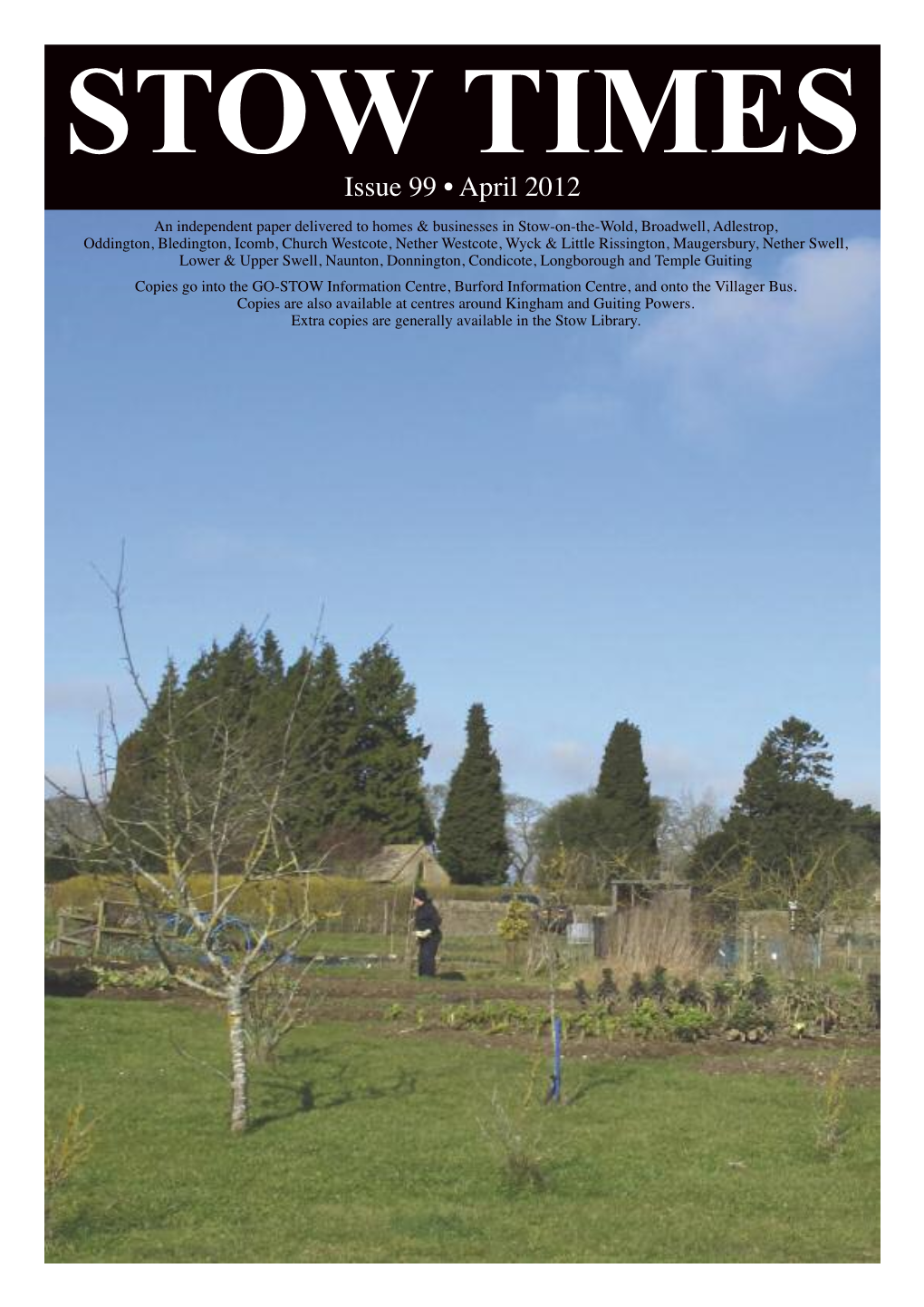 Stow Times Issue 99 • April 2012