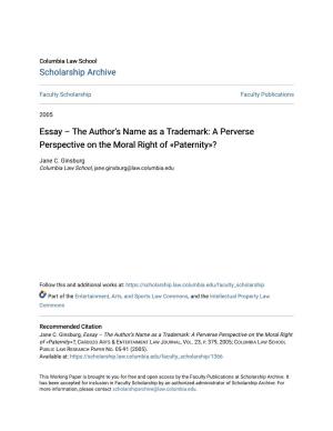 The Author's Name As a Trademark: a Perverse Perspective on the Moral Right of «Paternity»?