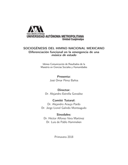 SOCIOGÉNESIS DEL HIMNO NACIONAL MEXICANO Diferenciación Funcional En La Emergencia De Una Música De Estado